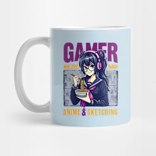 Gamer Who Loves Ramen Anime And Sketching Cute Japan Manga Mug